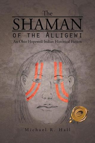 Cover image: The Shaman of the Alligewi 9781490737058