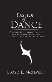 Imagen de portada: Passion of Dance 9781490738314