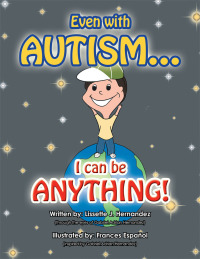 Omslagafbeelding: Even with Autism… 9781490738574