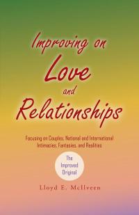 Cover image: Improving on Love and Relationships 9781490738802