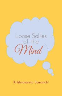 Cover image: Loose Sallies of the Mind 9781490739168