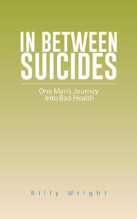 Cover image: In Between Suicides 9781490740829
