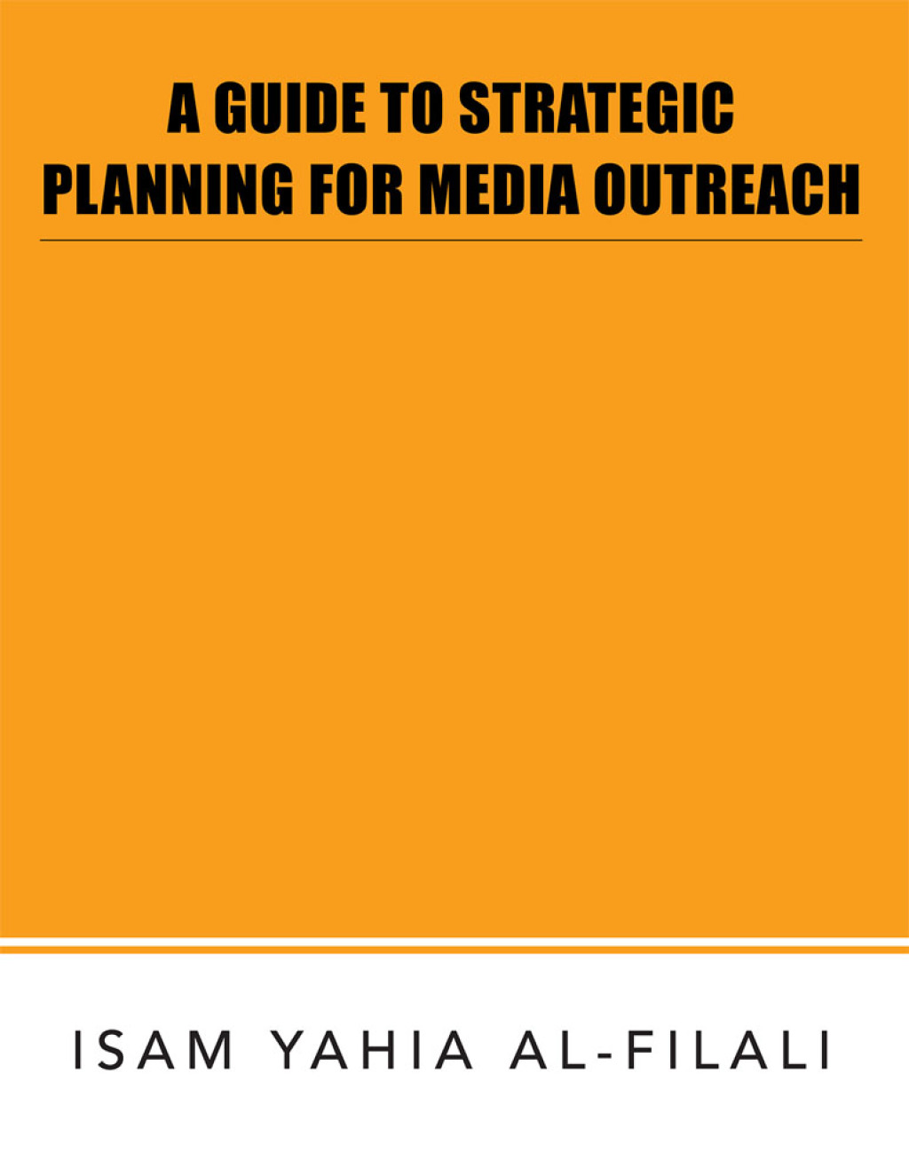 A Guide to Strategic Planning for Media Outreach