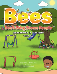 Omslagafbeelding: Bees Don't Sting Brown People 9781490741802