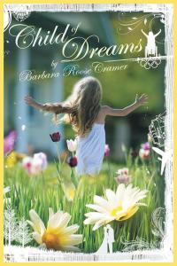 表紙画像: Child of Dreams 9781490741857