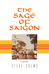 Titelbild: The Sage of Saigon 9781490742106