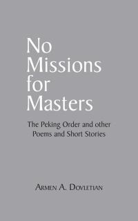 Cover image: No Missions for Masters 9781490742359