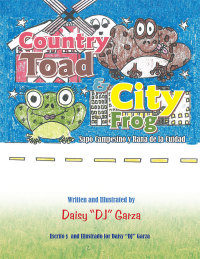 Cover image: Country Toad & City Frog 9781490742700