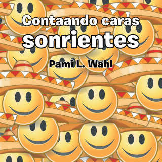 Omslagafbeelding: Contaando Caras Sonrientes 9781490742908