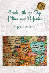 Cover image: Brush with the Edge of Time and Profession 9781490744070