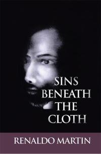 Cover image: Sins Beneath the Cloth 9781490744117