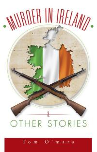 Cover image: Murder in Ireland & Other Stories 9781490744308