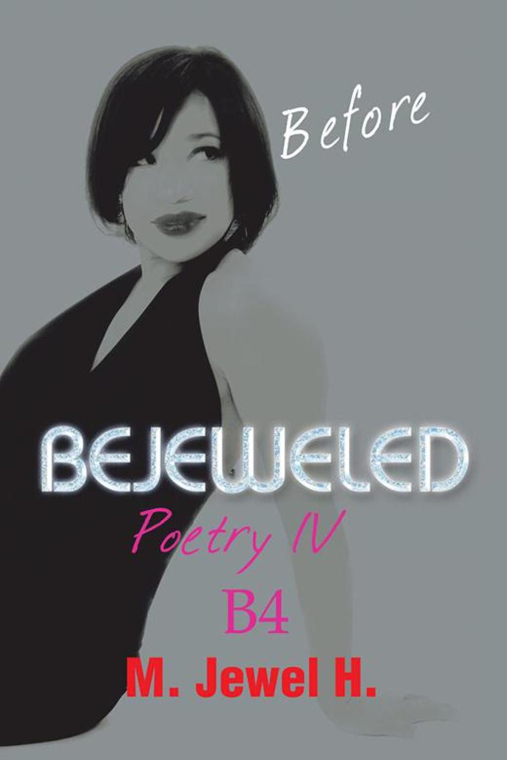 Bejeweled Poetry Iv Before
