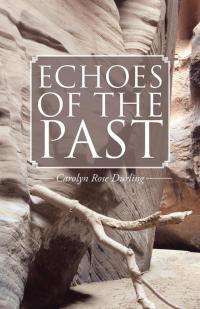 Cover image: Echoes of the Past 9781490745534