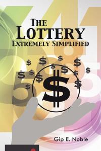 Omslagafbeelding: The Lottery Extremely Simplified 9781490745909