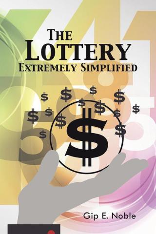 Cover image: The Lottery Extremely Simplified 9781490745909