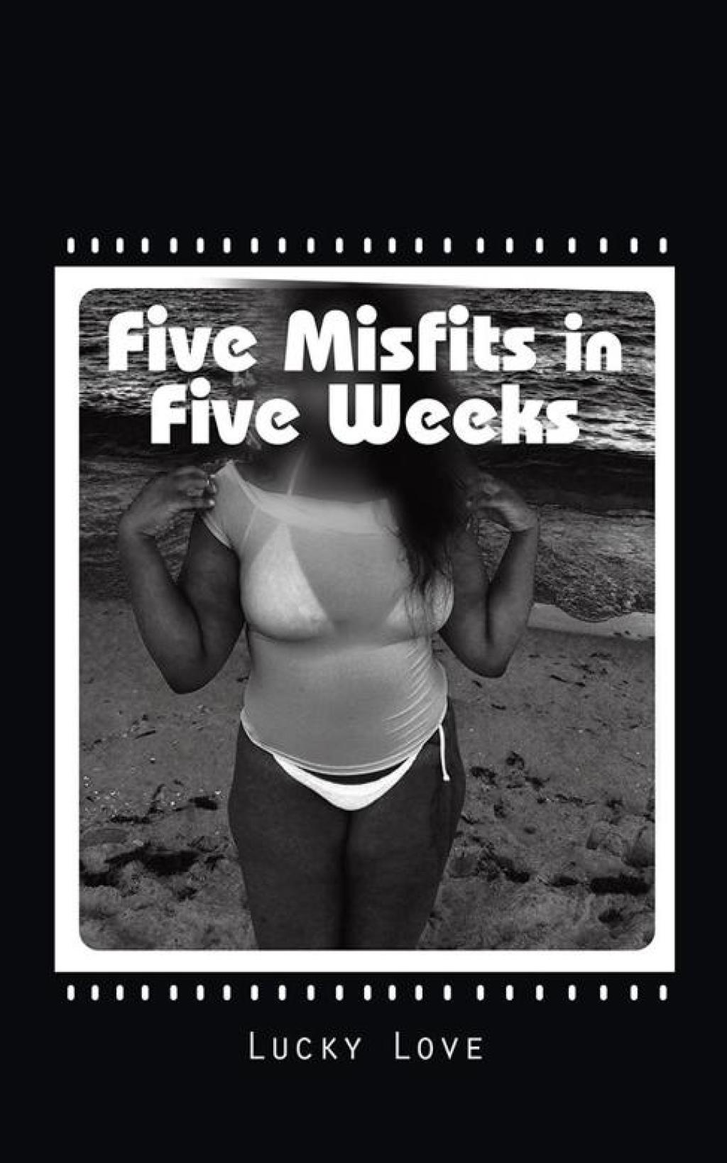 Five Misfits in Five Weeks eBook
