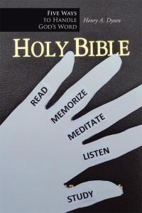 Cover image: Five Ways to Handle God's Word 9781490746296