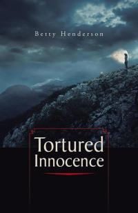 Imagen de portada: Tortured Innocence 9781490746470