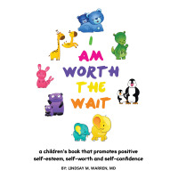 Cover image: I Am Worth the Wait 9781490746685