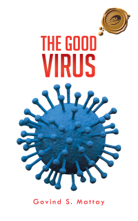 Titelbild: The Good Virus 9781490746838