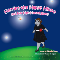 Imagen de portada: Harriet the Happy Hippo and Her High-Heeled Shoes 9781490747637