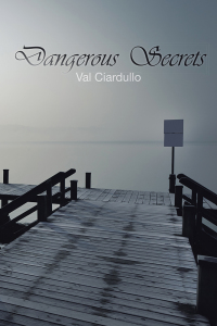 Cover image: Dangerous Secrets 9781490747781