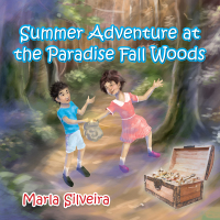 Cover image: Summer Adventure at the Paradise Fall Woods 9781490747880