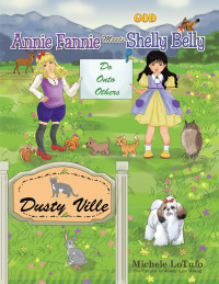 Imagen de portada: Annie Fannie Meets Shelly Belly 9781490748788