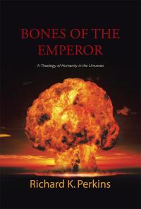 Cover image: Bones of the Emperor 9781490749051