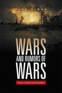 Imagen de portada: Wars and Rumors of Wars 9781490749792