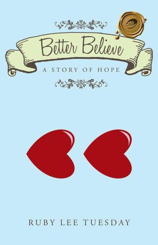 Imagen de portada: Better Believe 9781490749921