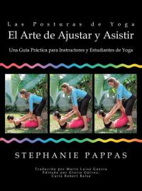 Cover image: Las Posturas De Yoga El Arte De Ajustar Y Asistir 9781490750644