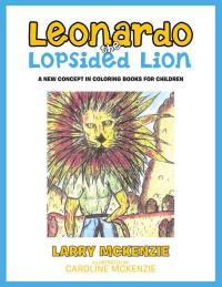 Cover image: Leonardo the Lopsided Lion 9781490750729