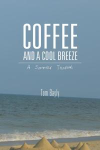 Cover image: Coffee and a Cool Breeze 9781490750774