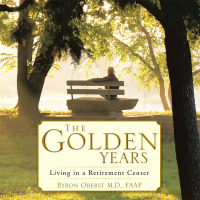 Cover image: The Golden Years 9781490750958