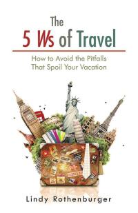 Imagen de portada: The 5 Ws of Travel 9781490751283