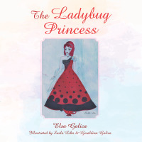 Imagen de portada: The Ladybug Princess 9781490751610