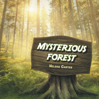 Omslagafbeelding: Mysterious Forest 9781490751634