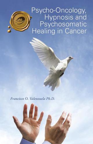 Cover image: Psycho-Oncology, Hypnosis and Psychosomatic Healing in Cancer 9781490752044