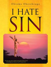 Cover image: I Hate Sin 9781490753942