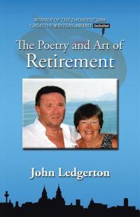 Omslagafbeelding: The Poetry and Art of Retirement 9781490754253