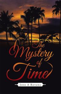 Imagen de portada: The Mystery of Time 9781490755106