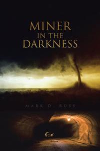 Cover image: Miner in the Darkness 9781490755915