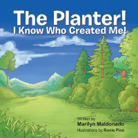 Cover image: The Planter! 9781490755960