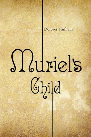 Cover image: Muriel’S Child 9781490757568