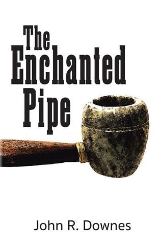 Imagen de portada: The Enchanted Pipe 9781490757636