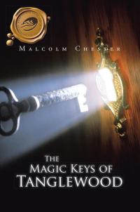 Imagen de portada: The Magic Keys of Tanglewood 9781490757711