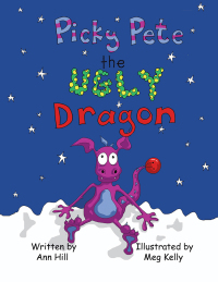 Imagen de portada: Picky Pete the Ugly Dragon 9781490758282