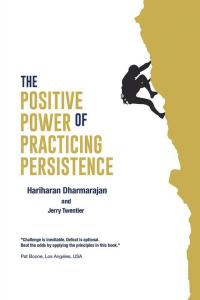 Cover image: The Positive Power of Practicing Persistence 9781490758336